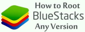 bluestacks root latest version